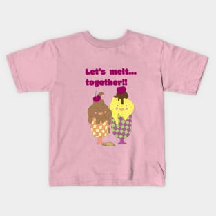 Let's Melt....Together Cute Ice Cream Sundaes! Kids T-Shirt